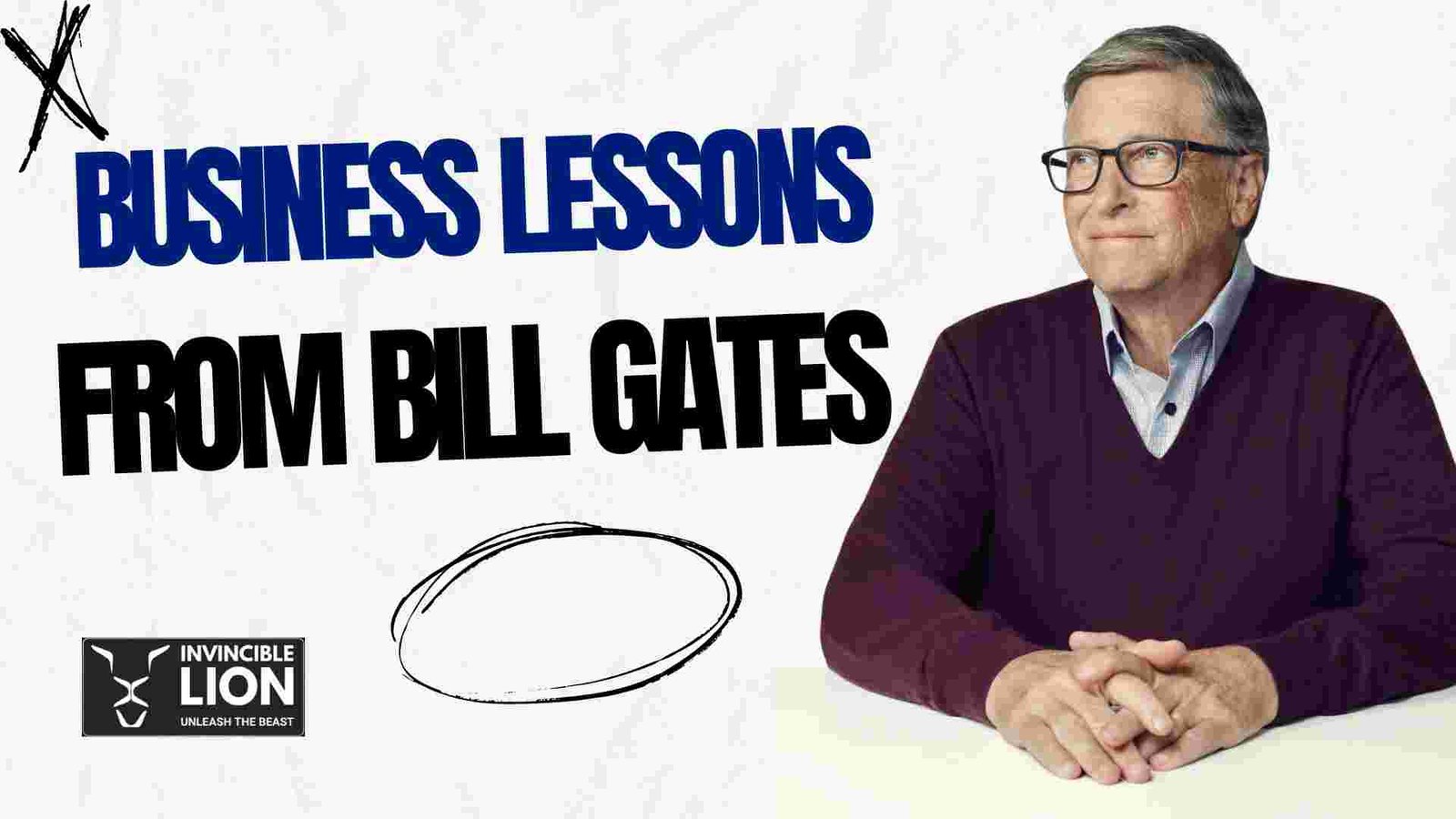 Business lessons from Bill Gates | Invincible Lion