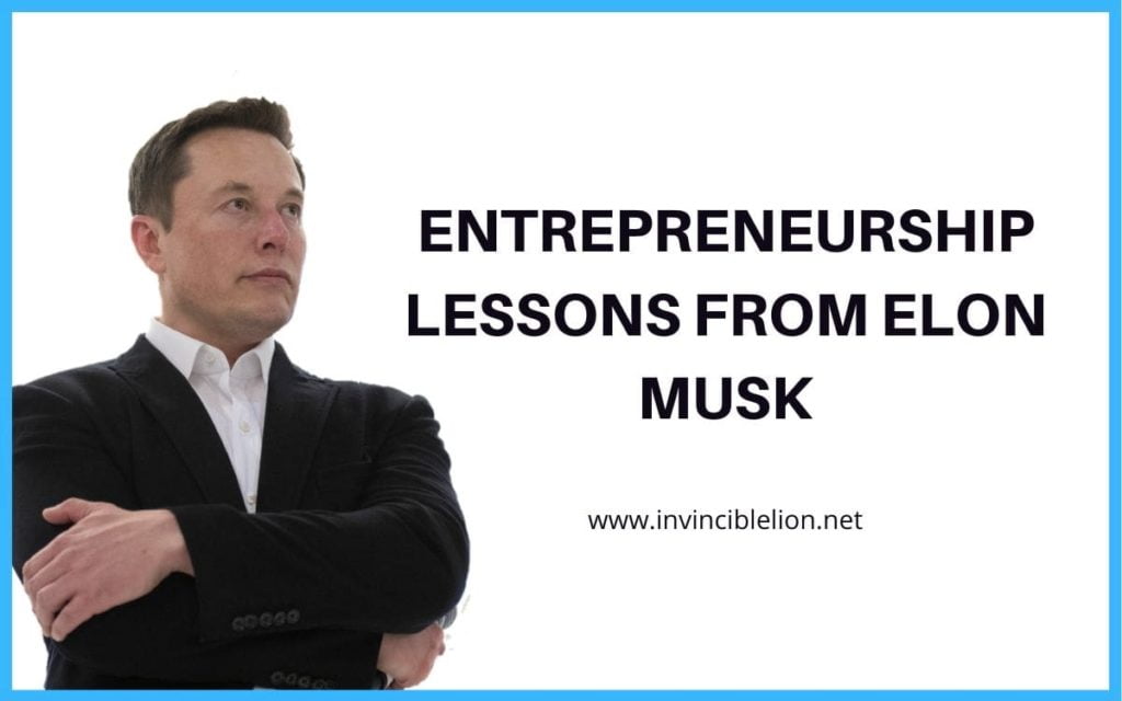 Entrepreneurship lessons from Elon Musk