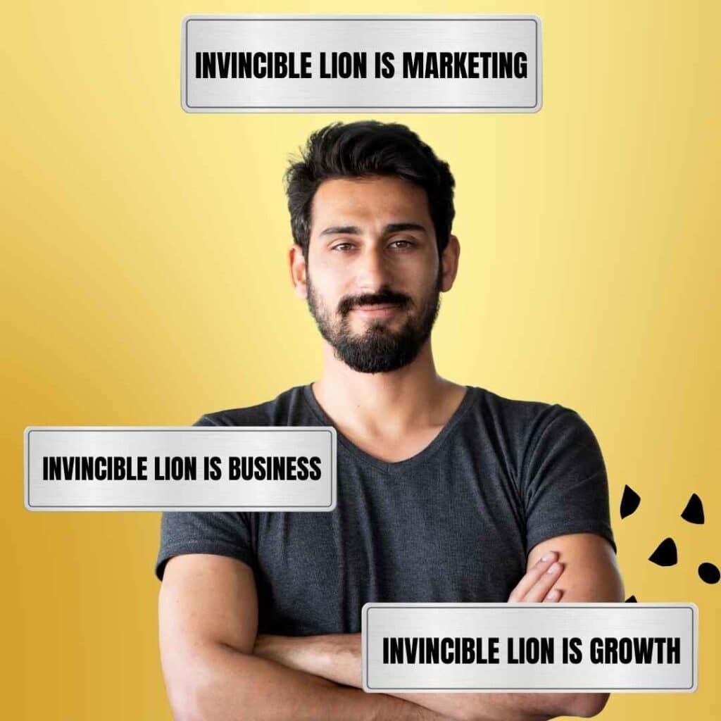 INVINCIBLE LION IS MARKETING